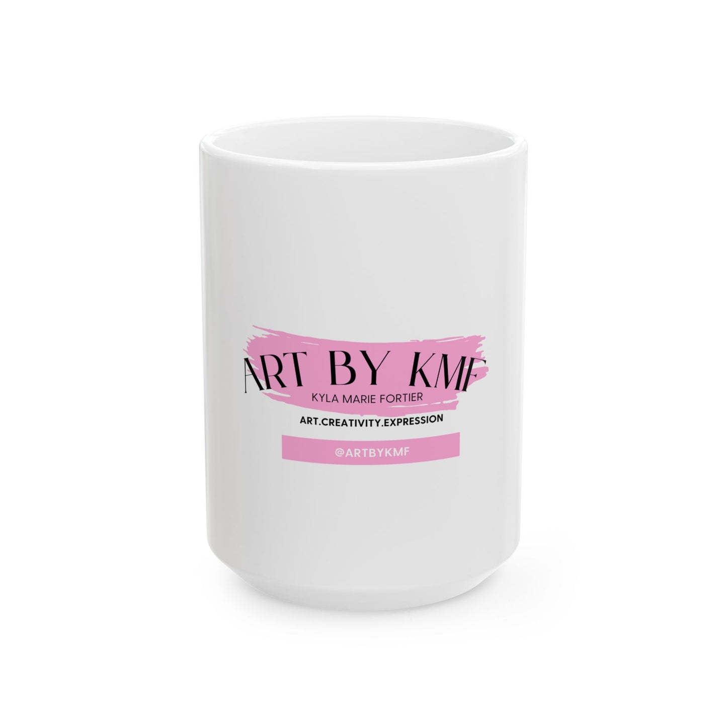 Art by KMF Creative Ceramic Mug - Perfect for Artists & Art Lovers - 11oz & 15oz Options